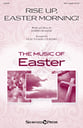 Rise Up Easter Morning! SATB choral sheet music cover